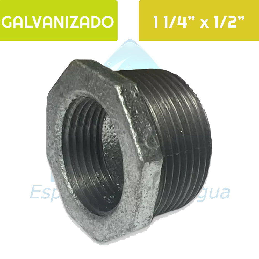 Bushing HI Acero Galvanizado 1 1/4"x 1/2" Aguafer